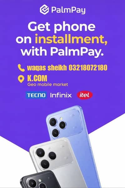 Installment smart phone . . . . tecno infinix itel only