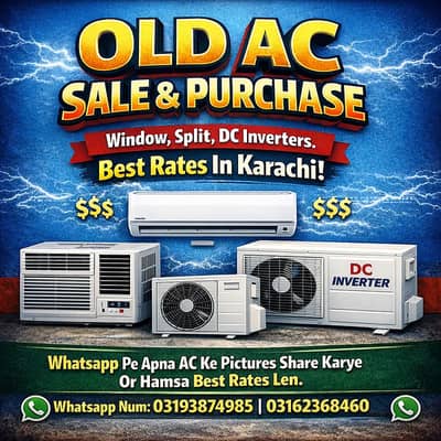 AC / Used AC & Window Ac / Split Ac / Dc Invertor / Ac purchase