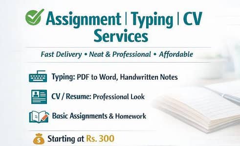 Assignment, CV, Typing Service Available (Urgent Work Accepted)