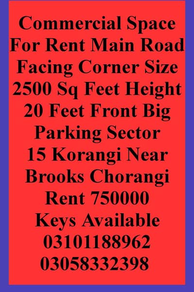 Commercial Space Main Road  2500 Sq Feet 20 Fit height 03101188962