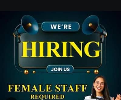 we are hiring female assistent