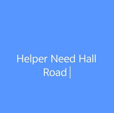 Helper Needed on Hall Road shop