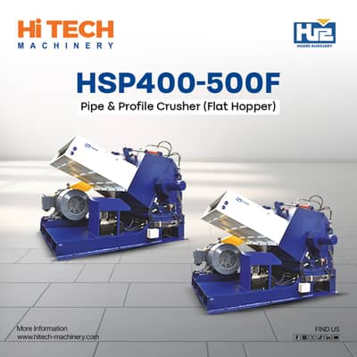 HSP400-500F Pipe & Profile Crusher (Flat Hopper)