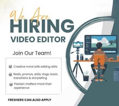 We are Hiring Video Maker / Video Editor