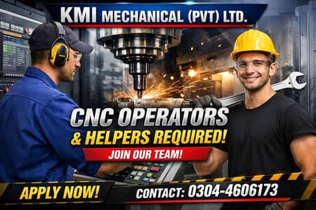 Need CNC machining Operator and helper