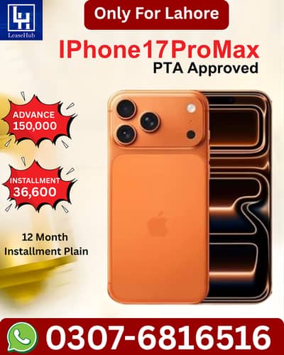Apple iPhone 17 Pro Max Pta Approved on Easy Installment only Lahore