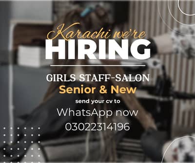 Job offer New and senior staff for salon For only girls in Karachi