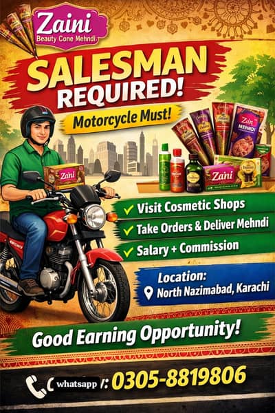 Salesman Required for Zaini Beauty Cone Mehndi (Salary / Commission)