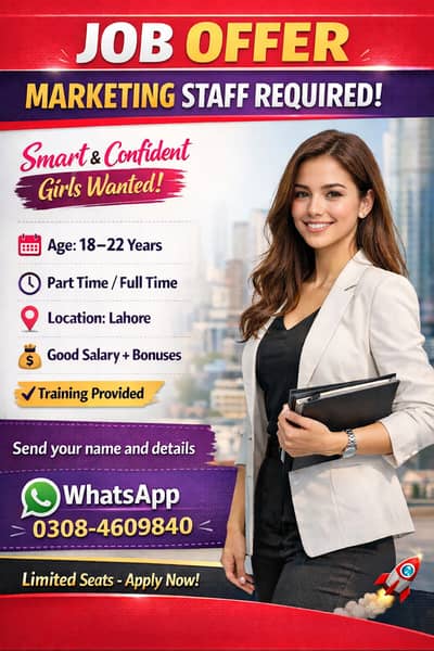 Marketing Staff Required (Girls) – Lahore | Good Salary + Bonus | Part