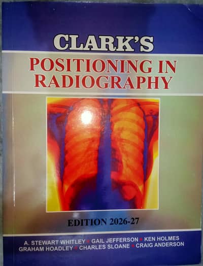 Clark's Positioning in Radiography (Edition 2026-27)