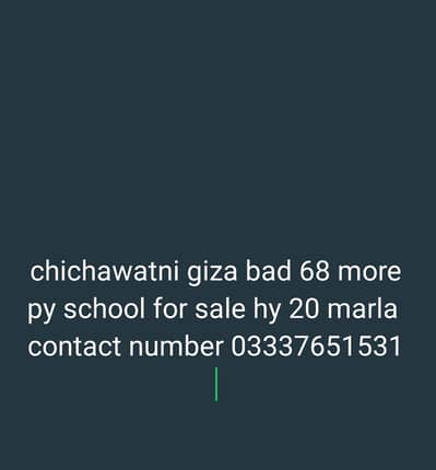 chichawatni 68more school for sale hy kise ko b chay a jye