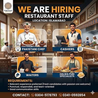 Pakistani Chef || Cashiers || Halwa Puri Specialists Restaurant Jobs