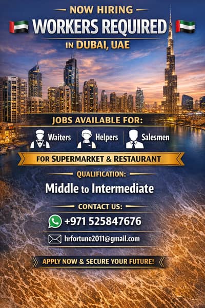 Need Staff for supermarket and Restaurant  Male and Female For Dubai