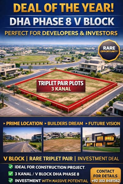 3 Kanal Triplet Pair Plots for Sale in DHA Phase 8 V Block Lahore | Prime Location | Ideal for Investment & Development
