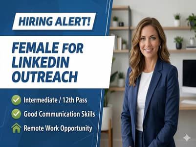 Work From Home - LinkedIn Assistant [Female]