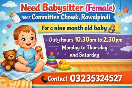 Need a Babysitter Female, Near Committee Chowk area