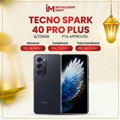 Tecno Spark 40 Pro Plus (8/256GB) Available On Easy Installment Plan