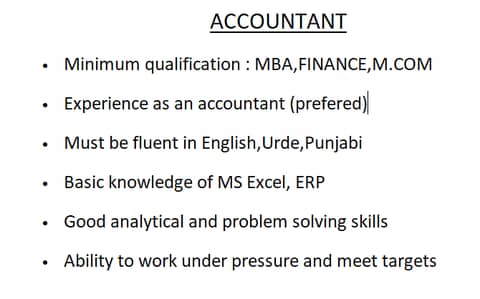 ACCOUNTANT       Send your cv to : khurram002300@gmail. com