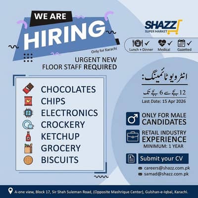 Urgent Requirement! Shazz Super Market is expanding its floor team.