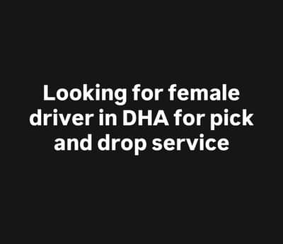 Female driver needed