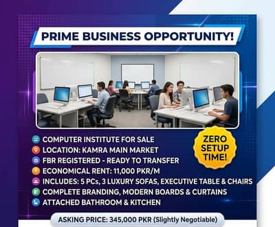 BUSIBrand New BussiNESS FOR SALE: FBR REGISTERED COMPUTER INSTITUTE