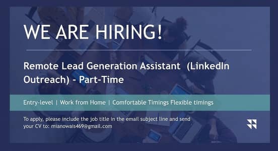 Remote Lead Generation Assistant (LinkedIn Outreach) Part-Time