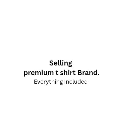 Premium T-Shirt Brand for Sale – Fully Ready Running Setup