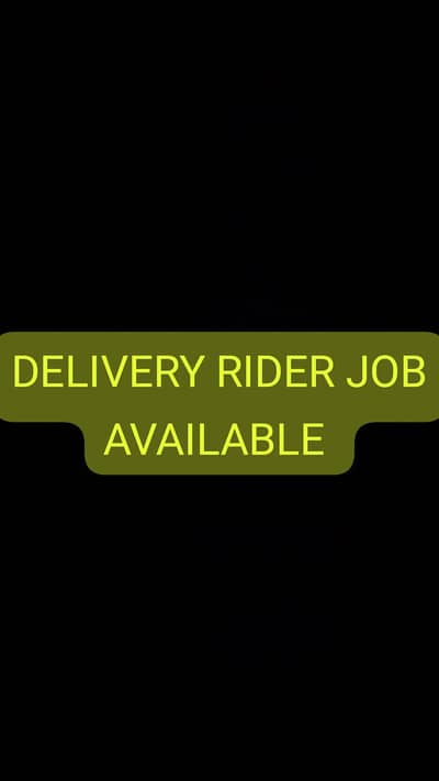 DELIVERY RIDER JOB AVAILABLE