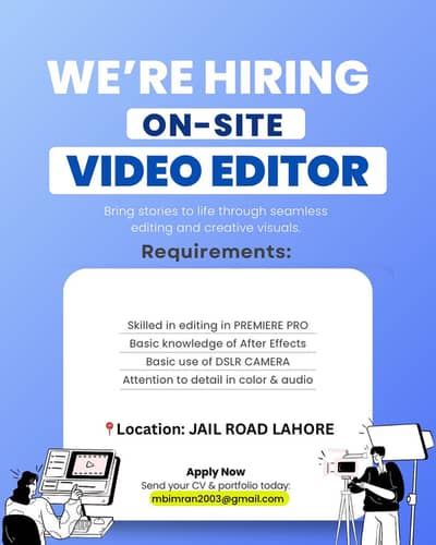 Beginner Video editor required On-Site Jail Road Lahore