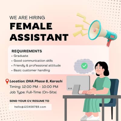 We’re Looking for You! Female Assistant Needed