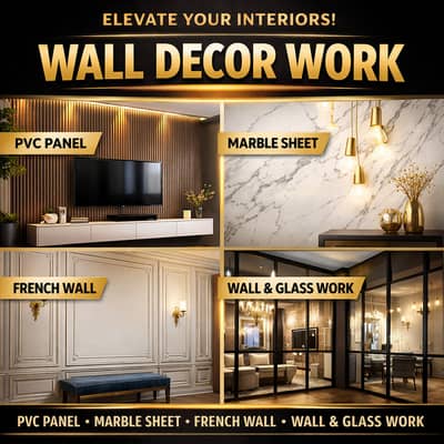 Modern Wall Decor Services | PVC Panels | Marble Sheets | French Wall