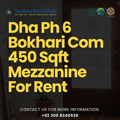 Office/Workstation Opportunity: 450 Sqft Mezzanine | Near Khe Bokhari DHA Mall | Reasonable Rent
