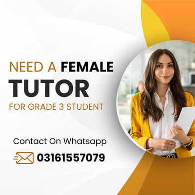 Female Tutor Needed