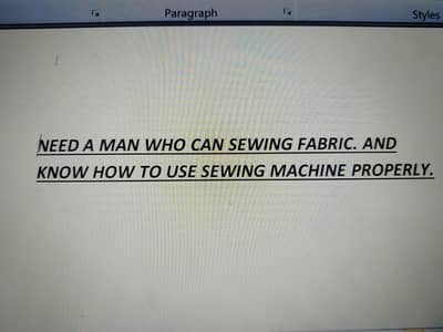 Need a man for sewing Fabric.