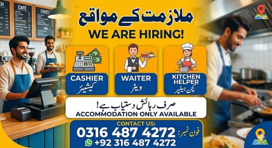 cashier, waiter , kitchen helper