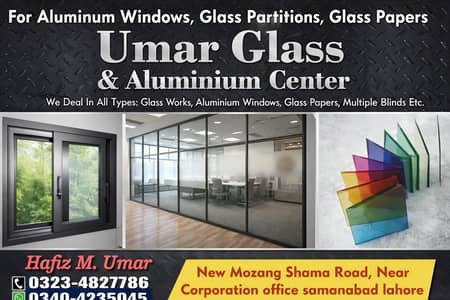 GLASS WORK, ALUMINIUM WINDOW'S,3D GLASS PAPER, WINDOW BLINDS, WORK
