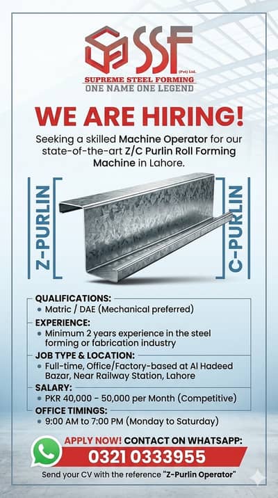 WE ARE HIRING: Machine Operator (Z/C Purlin Roll Forming)