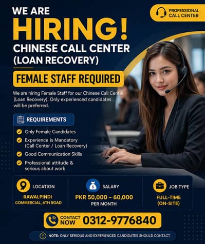 Chinese Call Center (Loan Recovery) – Female Staff Required
