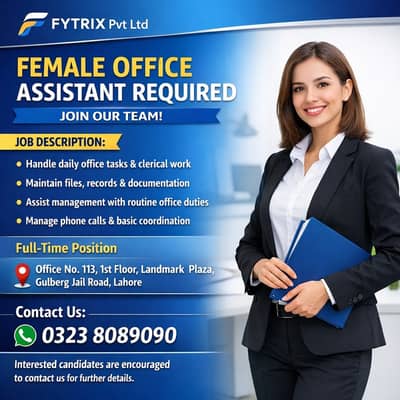 Female Office Assistant Required – Fytrix Pvt Ltd (Gulberg, Lahore)