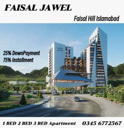 Faisal Hill FAISAL JAWEL 1 BED 2 BED 3 BED On Easy Installment 25% DownPayment