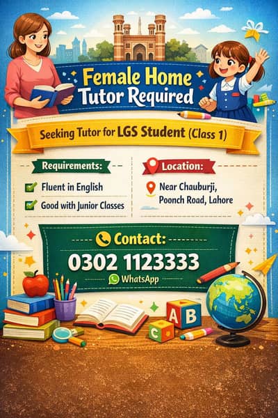 Home tutor Required for Lgs student class 1