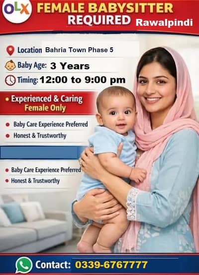 Female Baby Sitter ki zarorat hy.