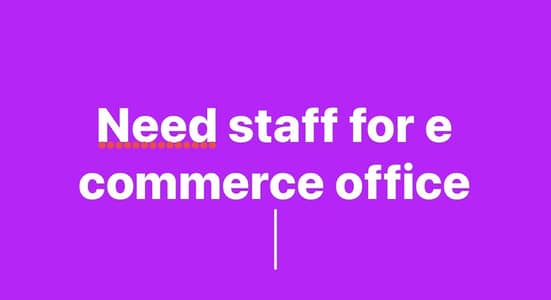 Need staff for office