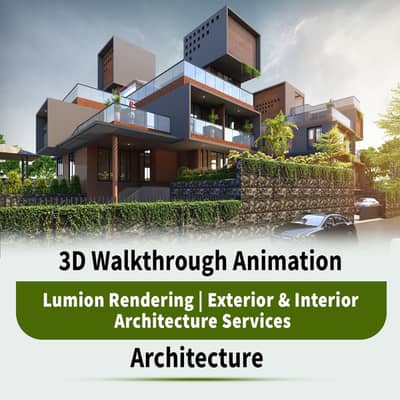 3D Walkthrough Animation/Lumion Rendering/Exterior Interior Architectu