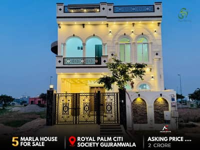 5 MARLA BRAND NEW HOUSE AVAILABLE FOR SALE (AT REASONABLE PRICE) IN ROYAL PALM CITI SOCIETY GUJRANWALA