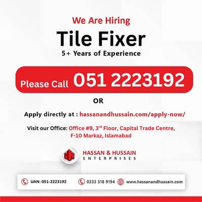 We Are Hiring – Tile Fixer Required in Islamabad