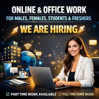  Online & Office Work Jobs | We Are Hiring Now!