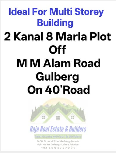 2 Kanal 8 Marla Plot Near M M Alam Road Gulberg On 40' Road