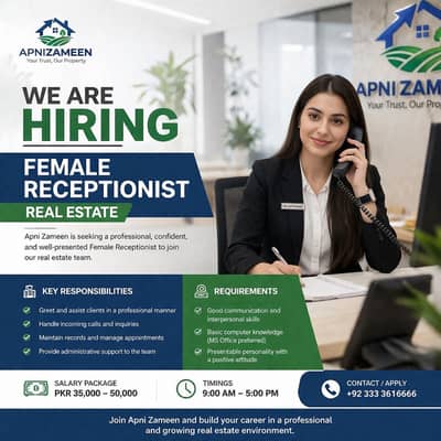 Receptionist for office (Real ESTATE) only Female