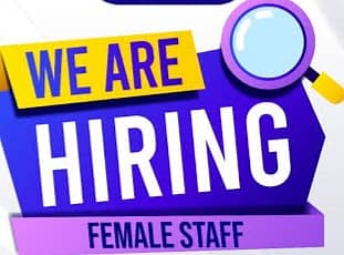 Need female staff at office